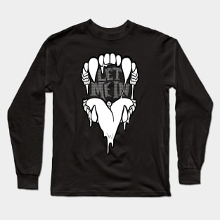 Let Me In Long Sleeve T-Shirt